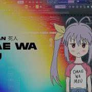 Fruity Dance Omae Wa Mou Deadman 死人 Remake FL Studio20 Free Flp