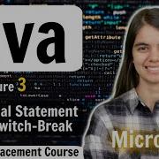 Conditional Statements If Else Switch Break Complete Java Placement Course Lecture 3
