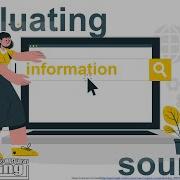 Evaluating Information Sources