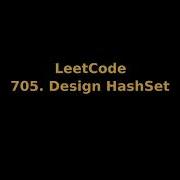 LeetCode 705 Design HashSet