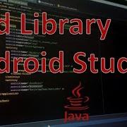 How To Add Import A Library In Android Studio In 1 Minute Github AndroidArsenal Etc