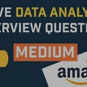 Data Analysis Interview Questions Answers Using Python 2 Amazon