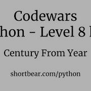 Codewars Python Century From Year