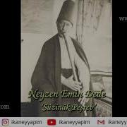 Sûzinâk Peşrev Neyzen Emin Dede