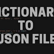 How To Write A Dictionary To A JSON File In Python And Read A JSON File Python Tutorial