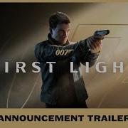 007 First Light Announcement Trailer