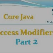 Core Java 63 Access Modifiers Part 2