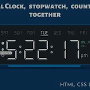 Digital Clock Using HTML CSS And JavaScript Digital Clock Stopwatch And Countdown Together