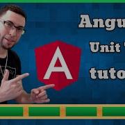 Angular Tutorial For Beginners Unit Testing Unit Test