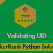 HackerRank Validating UID Problem Solution In Python Python Solutions Programmingoneonone