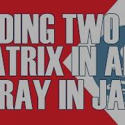 JAVA PROGRAM TO ADD TWO MATRIX USING MULTI DIMENSIONAL ARRAYS