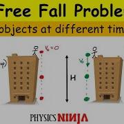 Free Fall Problem Two Objects At Different Times