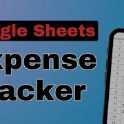 How To Make A Mobile Expense Tracker In Google Sheets