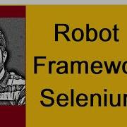 Robot Framework Tutorial 6 Selenium Library For Web Automation On WINDOWS Part1