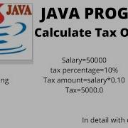 Java Program For Calculating Tax Applied On Salary Payment If Else If Ladder