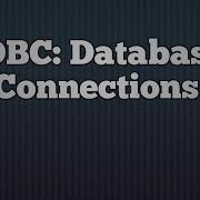 3 JDBC Database Connections