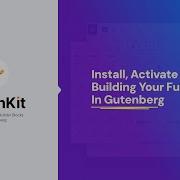 Getting Started With GutenKit Ultimate Page Builder Blocks For Gutenberg