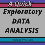 Simple Exploratory Data Analysis With Pandas Profiling Package Just In 5 Minutes Pandas Profiling