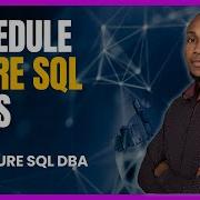 How To Schedule Jobs In Azure SQL Database