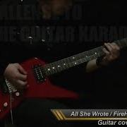 All She Wrote FireHouse GUITAR COVER No 115