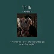 THAISUB Talk Khalid