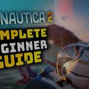 Subnautica 2 Руководство для начинающих Секреты транспортные средства крафт и многое другое