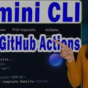 Run Google Gemini CLI In GitHub Actions Automate Your AI Workflows