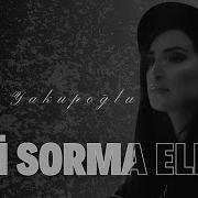 Aysel Yakupoğlu Beni Sorma Ellere Official Audio