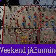 AE Modular Weekend JAEmming 1