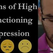 5 SIGNS Of High Functioning DEPRESSION