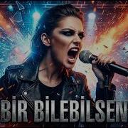 BİR BİLEBİLSEN METAL COVER
