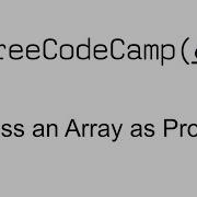 Pass An Array As Props React Free Code Camp