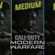Call Of Duty Modern Warfare PC Graphics Comparison Low Vs Medium Vs High