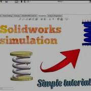 Spring Simulation Analysis In Solidworks Design In Solidworks Solidworkstutorialsforbeginners