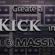How To Create A Kick In Native Instruments Massive