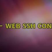 PHP Web SSH Console 3 Solutions