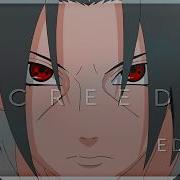 That ONE Creed Edit BUT It S Itachi Vs Sasuke