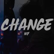 NF Change Lyrics