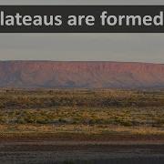How Plateaus Are Formed 2 Types Of Plateau
