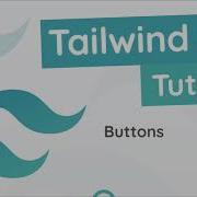 Tailwind CSS Tutorial 13 Buttons