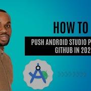 How To Push Android Studio Project To Github In 2024