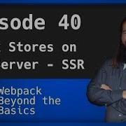 Webpack Ep 40 Redux Store And The Server Side Render
