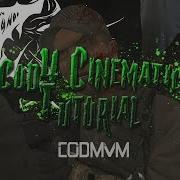 Cod4 Cinematic Tutorial MVM 2023