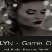 Aelyn Game Over Ruslan Radriges Extended Remix