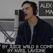Robbery By Juice WRLD Complicated By Avril Lavigne Alex Aiono Mashup