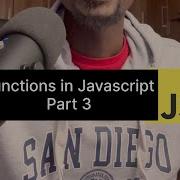 Functions In JavaScript Part 3