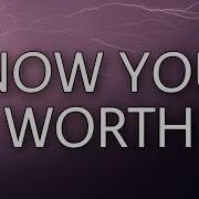 Khalid Know Your Worth Lyrics Ft Disclosure