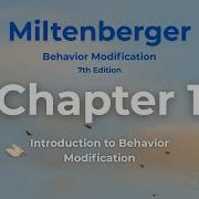 Behavior Modification Explained Chapter 1 Breakdown Miltenberger ABA Series