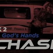 Being God S Hands The Chase Jeff Griffin Full Service