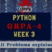 Python Week 3 GRPA 4 Loops Application All Problems